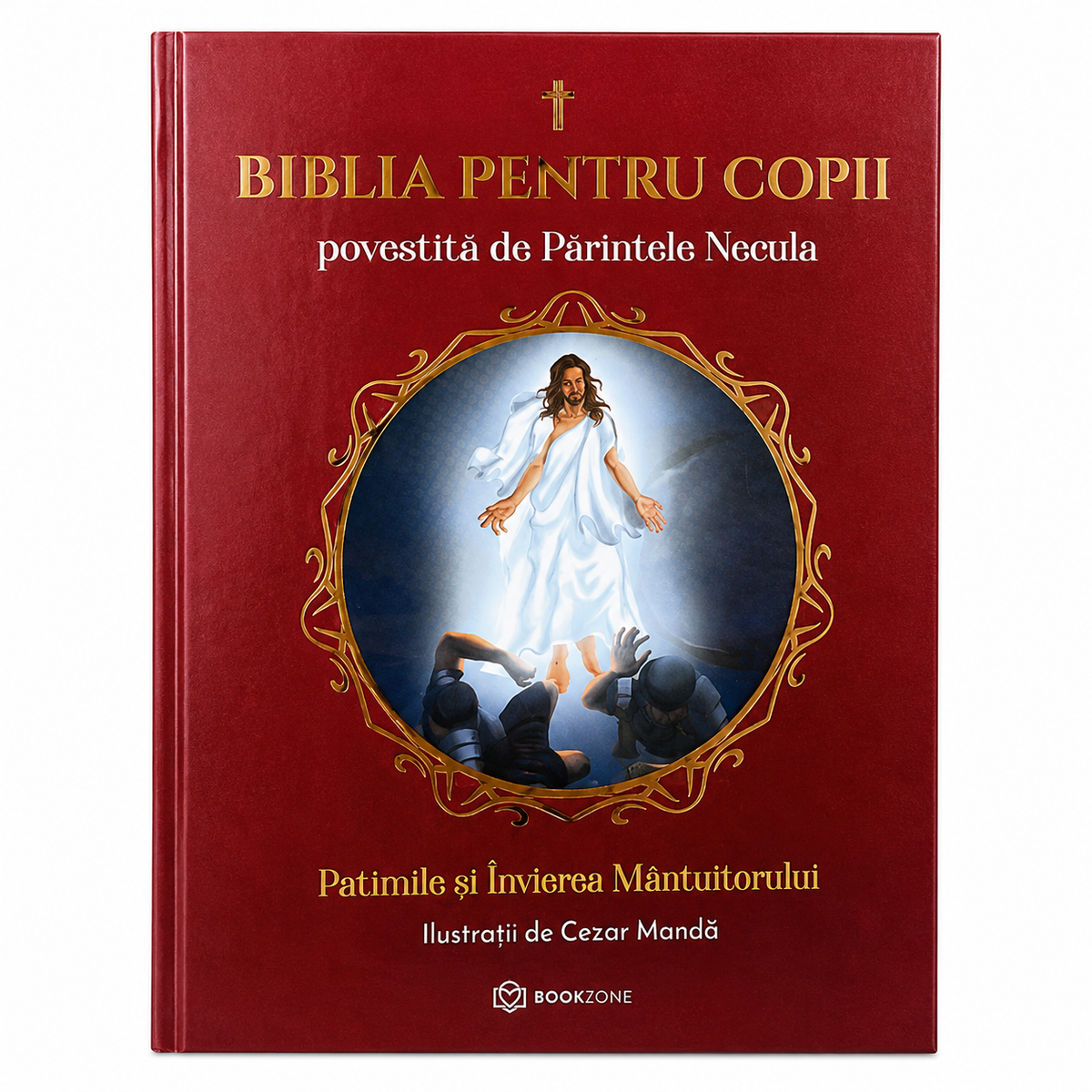 La Bible pour enfants – La Passion et la Résurrection du Sauveur - Père Necula