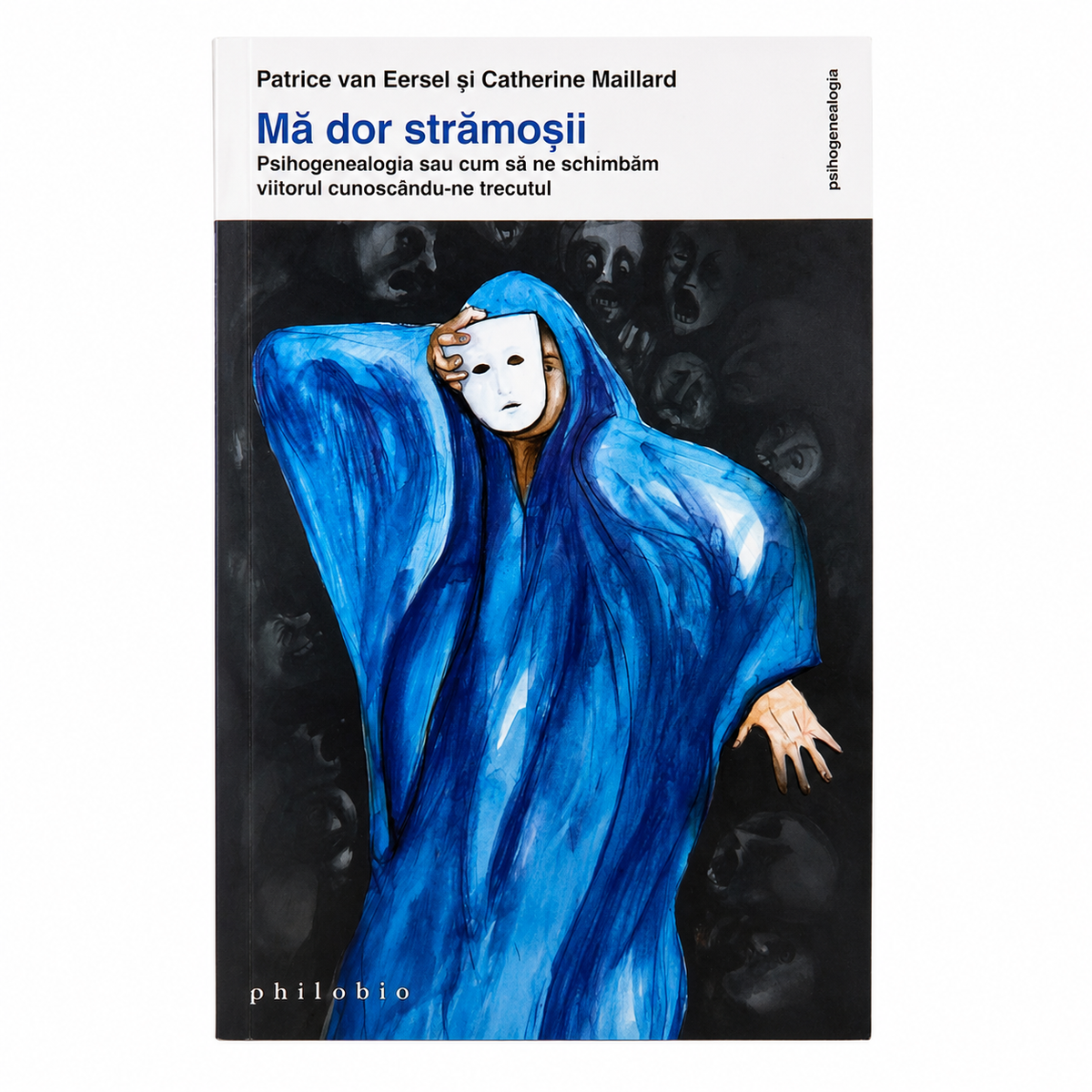 Mes ancêtres me font mal – Psychogénéalogie ou comment changer notre avenir en connaissant notre passé - Patrice van Eersel & Catherine Maillard
