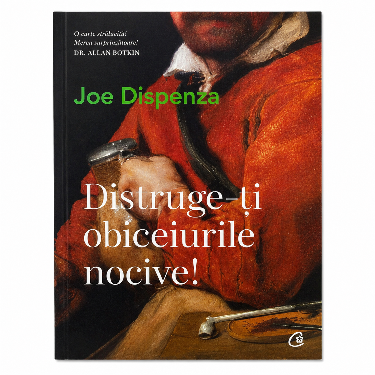 Défais-toi de tes habitudes néfastes ! – Joe Dispenza